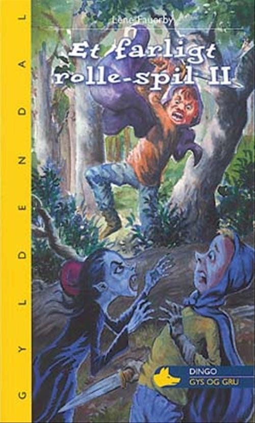 Cover for Lene Fauerby · Dingo. Gul** Primært for 2.-3. skoleår: Et farligt rolle-spil II (Hæftet bog) [1. udgave] (2005)