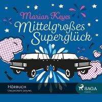 Cover for Keyes · Mittelgroßes Superglück,3MP3-CD (Book)