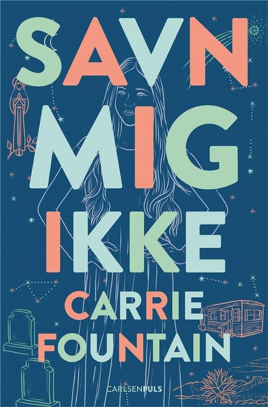 Savn mig ikke - Carrie Fountain - Books - CarlsenPuls - 9788711568040 - March 14, 2019