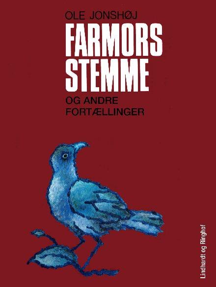 Farmors stemme - Ole Jonshøj - Books - Saga - 9788711881040 - November 16, 2017
