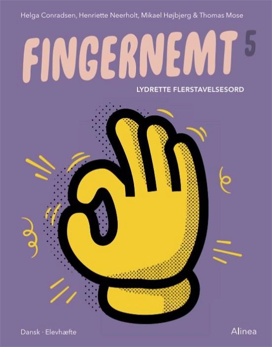 Cover for Mikael Højbjerg; Thomas Mose; Helga Conradsen; Henriette Curreaux Neerholt · Fingernemt: Fingernemt 5, Lydrette flerstavelsesord (Poketbok) [2:a utgåva] (2023)