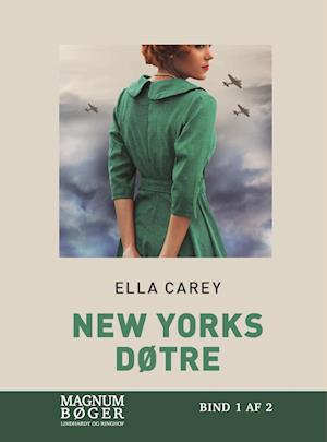 Cover for Ella Carey · New Yorks døtre (Storskrift) (Gebundesens Buch) [2. Ausgabe] (2022)