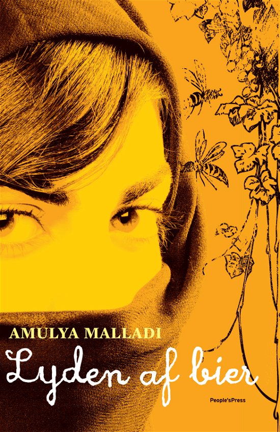 Cover for Amulya Malladi · Lyden af bier (Gebundesens Buch) [1. Ausgabe] [Indbundet] (2009)