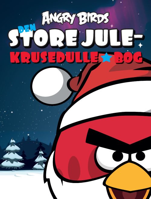 Cover for Angry Birds · Angry Birds: Angry Birds: Den store jule-krusedullebog (Paperback Book) [1.º edición] (2012)