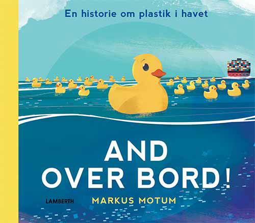 Cover for Markus Motum · And over bord (Bound Book) [1.º edición] (2021)