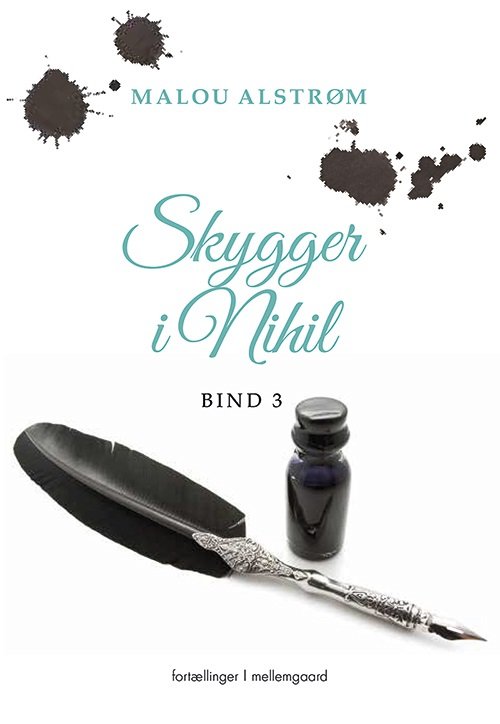 Cover for Malou Alstrøm · Skygger i Nihil bind 3 (Sewn Spine Book) [1st edition] (2020)