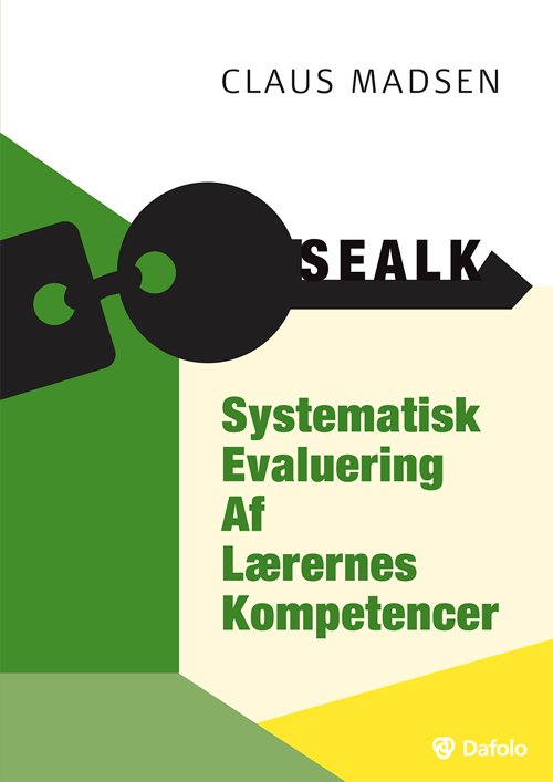 Cover for Claus Madsen · SEALK - Systematisk Evaluering Af Lærernes Kompetencer (Paperback Bog) [1. udgave] [Paperback] (2012)