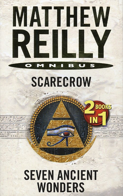 Cover for Matthew Reilly · Scarerow / Seven Ancient Wonders (Taschenbuch) [1. Ausgabe] (2010)