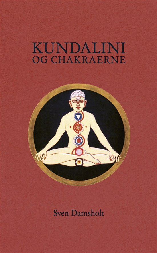Cover for Sven Damsholt · Visdomsbøgerne: Kundalini og chakraerne (Paperback Book) [1er édition] (2015)