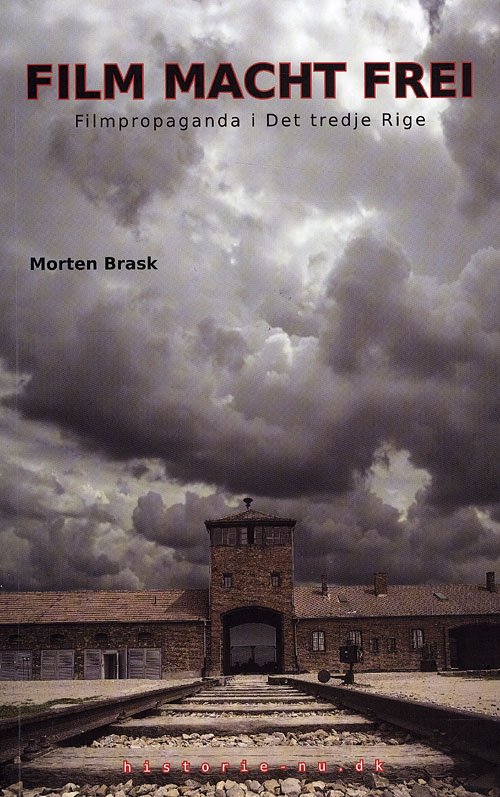Cover for Morten Brask · Film Macht Frei (Sewn Spine Book) [1. Painos] (2008)