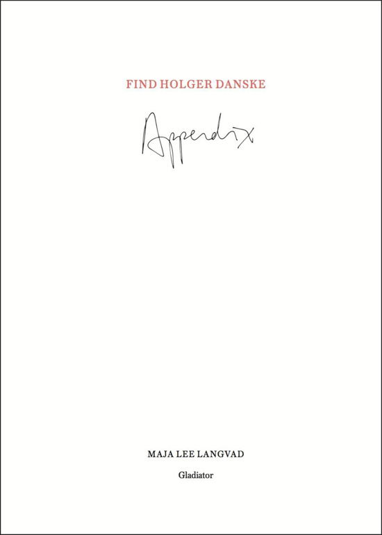 Cover for Maja Lee Langvad · Find Holger Danske Appendix (Sewn Spine Book) [1st edition] (2014)