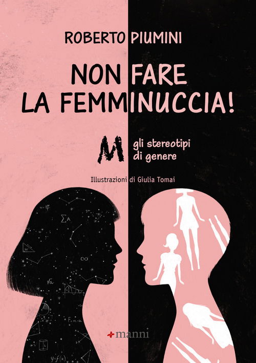 Cover for Roberto Piumini · Non Fare La Femminuccia! Abbasso Gli Stereotipi Di Genere. Ediz. A Colori (Book)