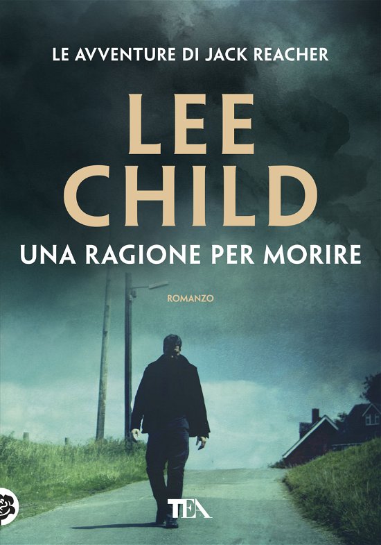 Cover for Lee Child · Una Ragione Per Morire (Bok)