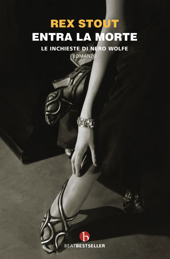 Cover for Rex Stout · Entra La Morte. Le Inchieste Di Nero Wolfe (Buch)