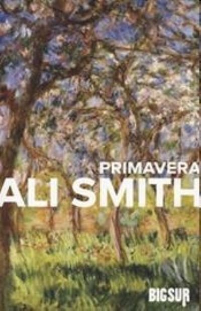 Cover for Ali Smith · Primavera (Bok)