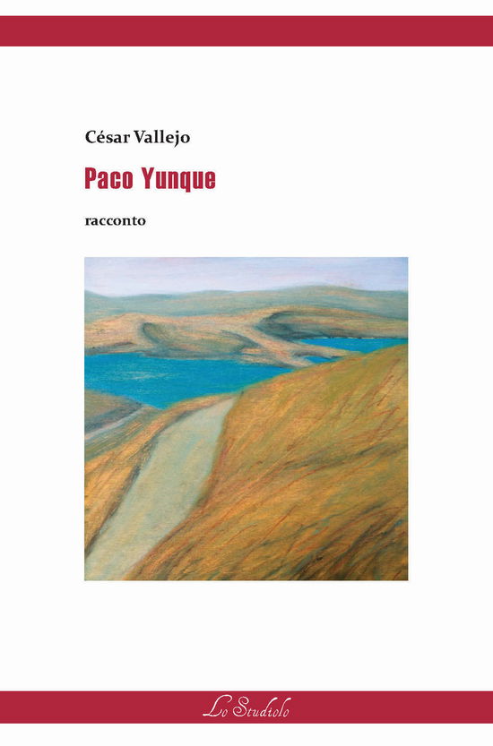 Paco Yunque. Ediz. Italiana E Spagnola - Cesar Vallejo - Kirjat -  - 9788885454040 - 