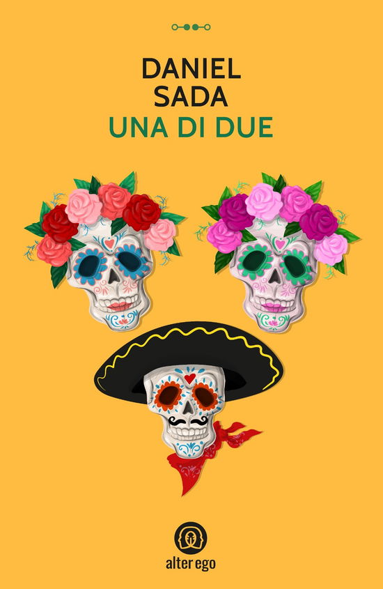 Cover for Daniel Sada · Una Di Due (Book)