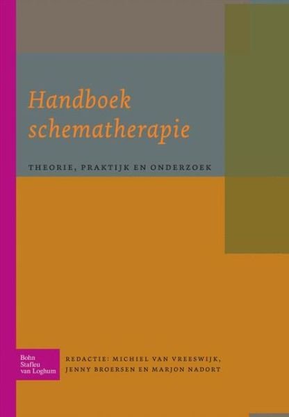 Cover for M. Nadort · Handboek Schematherapie: Theorie, Praktijk En Onderzoek (Paperback Bog) [2008 edition] (2008)
