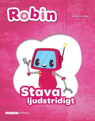 Cover for Görel Hydén · Robin Stava ljudstridigt (Book) (2021)