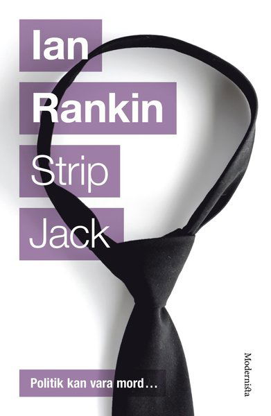 John Rebus: Strip Jack - Ian Rankin - Books - Modernista - 9789177011040 - October 11, 2016