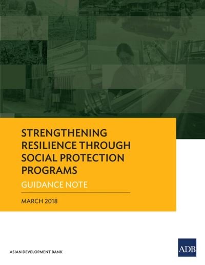 Cover for Asian Development Bank · Strengthening Resilience through Social Protection Programs (Pocketbok) (2018)