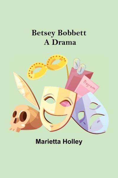 Cover for Marietta Holley · Betsey Bobbett (Paperback Book) (2021)