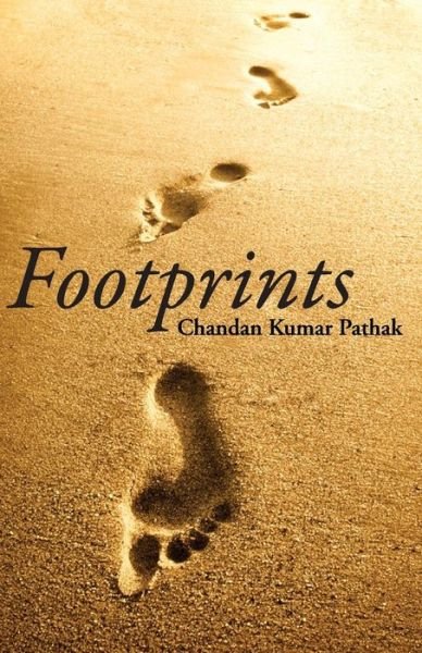 Cover for Chandan Kumar Pathak · Footprints (Paperback Book) (2012)