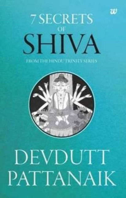 Cover for Devdutt Pattanaik · 7 Secrets of Shiva (Paperback Book) (2016)
