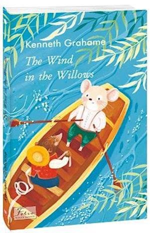 Cover for Kenneth Grahame · The Wind in the Willows (Wind in the Willows) - Folio World's Classics (Paperback Book) (2021)