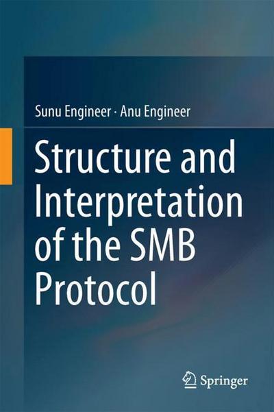 Cover for Sunu Engineer · Structure and Interpretation of the SMB Protocol (Hardcover Book) [1st ed. 2024 edition] (2025)