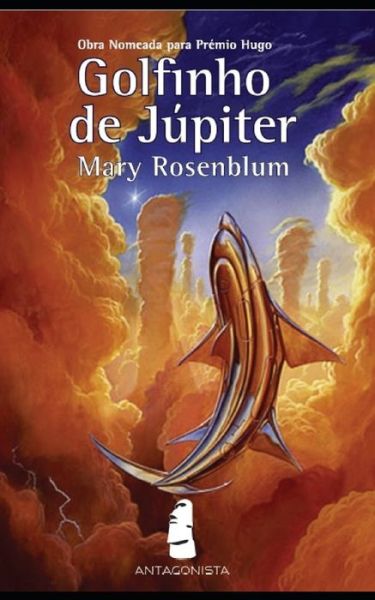 Cover for Mary Rosenblum · Golfinho de Jupiter (Paperback Book) (2010)