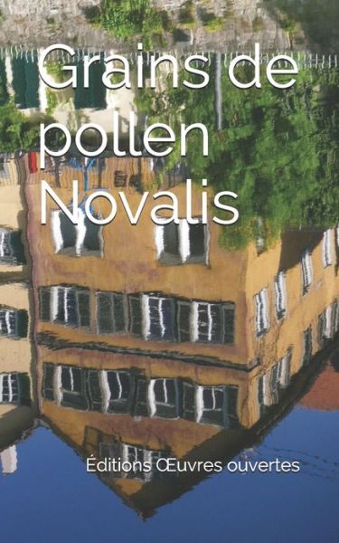 Cover for Novalis · Grains de pollen (Paperback Book) (2018)