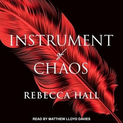 Cover for Rebecca Hall · Instrument of Chaos (CD) (2018)