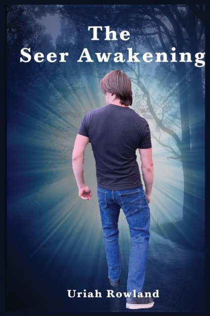 Cover for Uriah Rowland · The Seer Awakening (Paperback Book) (2022)