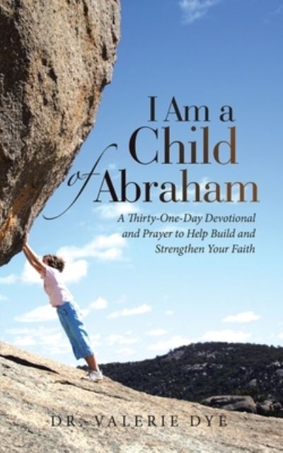 Cover for Valerie Dye · I Am a Child of Abraham (Book) (2023)