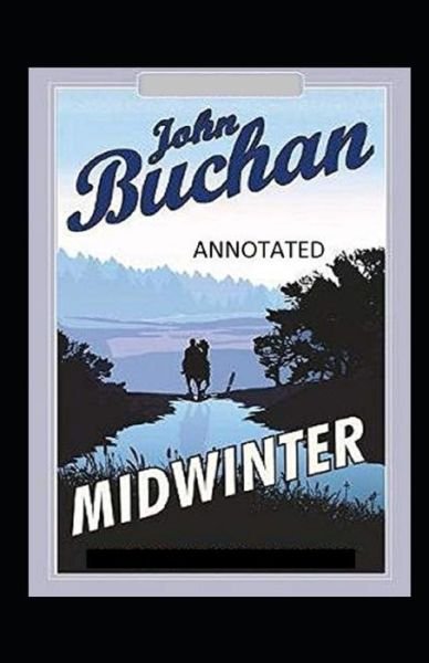 Cover for John Buchan · Midwinter Annotated (Taschenbuch) (2021)