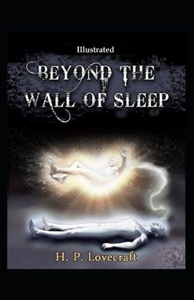 Cover for H P Lovecraft · Beyond the Wall of Sleep Illustrated (Paperback Book) (2020)