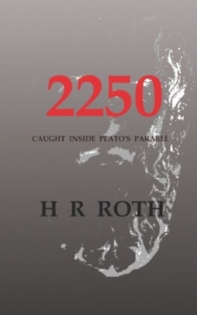 Cover for H R Roth · 2250 (Taschenbuch) (2020)
