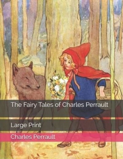 Cover for Charles Perrault · The Fairy Tales of Charles Perrault (Taschenbuch) (2021)