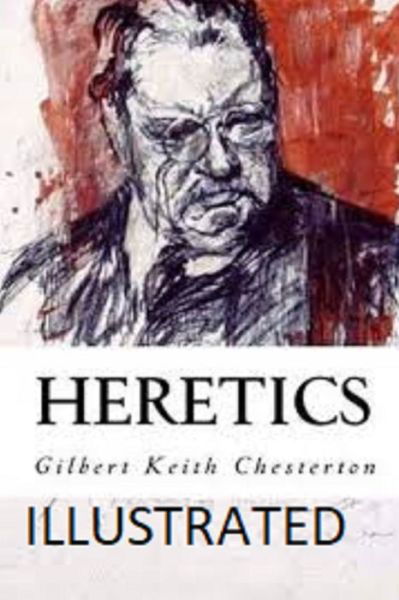 Cover for G K Chesterton · Heretics Illustrated (Pocketbok) (2021)