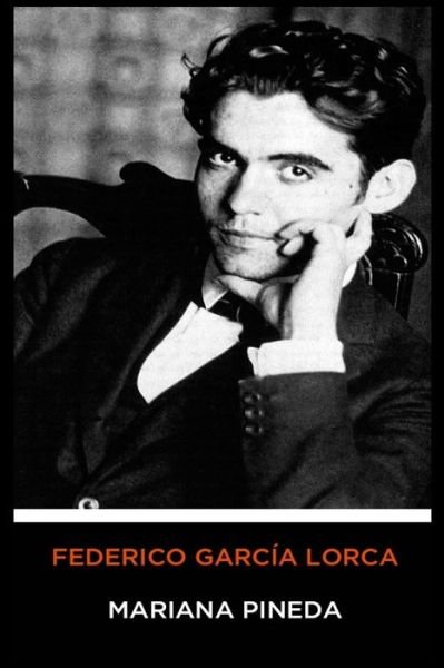 Cover for Federico Garcia Lorca · Federico Garcia Lorca - Mariana Pineda (Paperback Book) (2020)