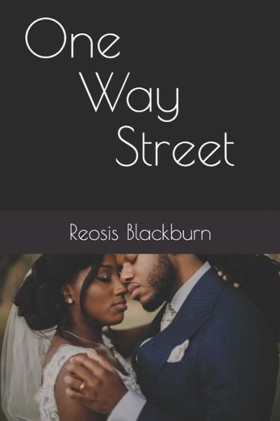 Cover for Reosis Blackburn · One Way Street (Paperback Book) (2020)