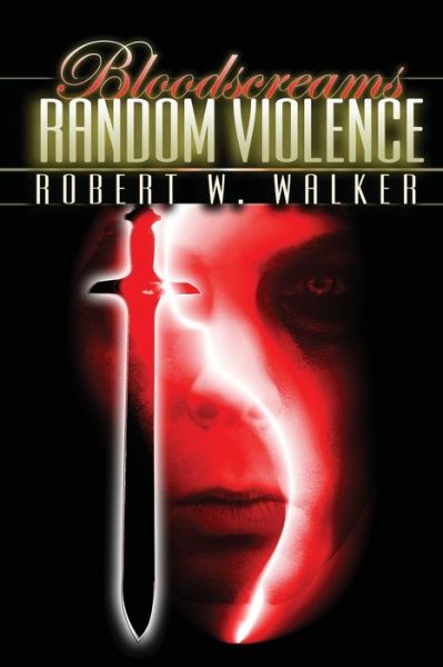 Cover for Robert W Walker · Random Violence (Paperback Book) (2020)