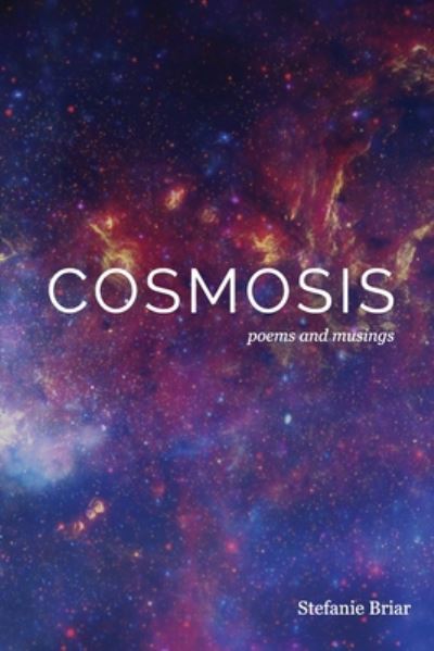 Cover for Stefanie Briar · Cosmosis (Paperback Book) (2020)