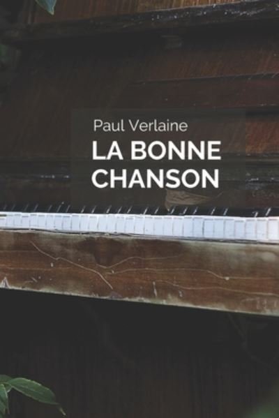 Cover for Paul Verlaine · La Bonne Chanson (Taschenbuch) (2020)