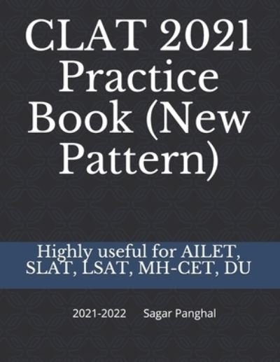 Cover for Sagar Panghal · CLAT 2021 Practice Book (New Pattern) (Paperback Bog) (2020)