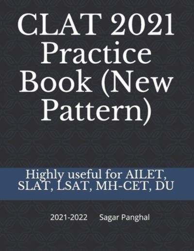 Cover for Sagar Panghal · CLAT 2021 Practice Book (New Pattern) (Paperback Bog) (2020)