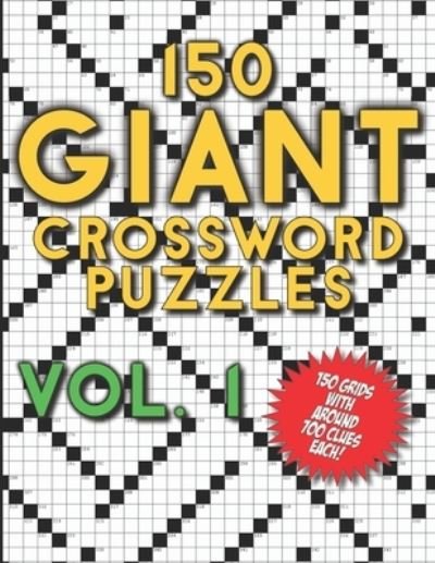 Cover for Blackpaper Publishing · 150 Giant Crossword Puzzles Vol. 1 (Paperback Bog) (2021)