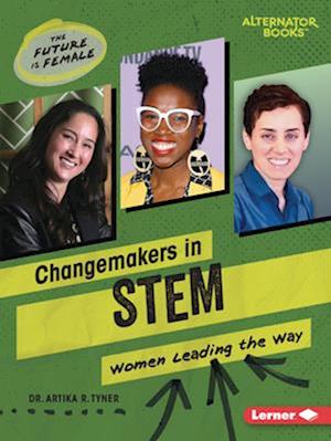 Cover for Artika R. Tyner · Changemakers in STEM (Book) (2024)