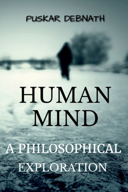 Cover for Puskar Debnath · The Human Mind (Paperback Book) (2023)